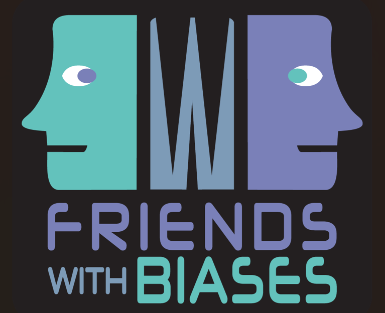 Friends With Biases